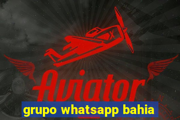 grupo whatsapp bahia