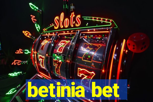 betinia bet