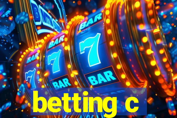 betting c