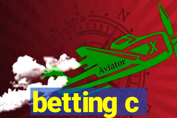 betting c