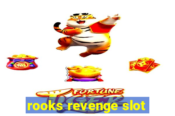 rooks revenge slot