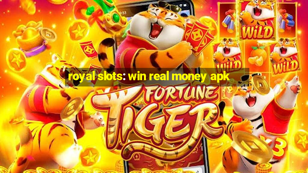 royal slots: win real money apk