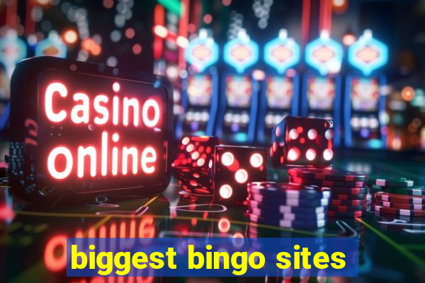 biggest bingo sites