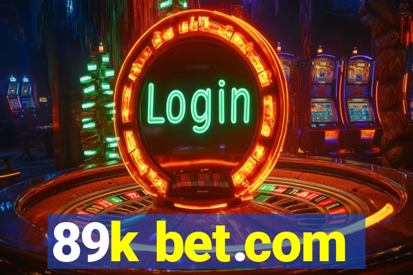 89k bet.com