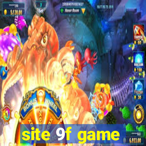 site 9f game