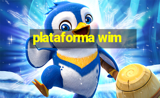 plataforma wim