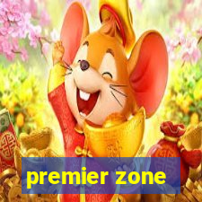 premier zone