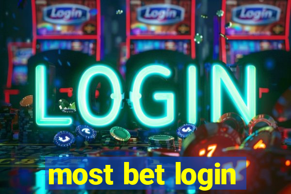 most bet login