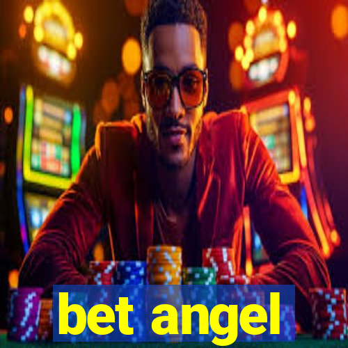 bet angel