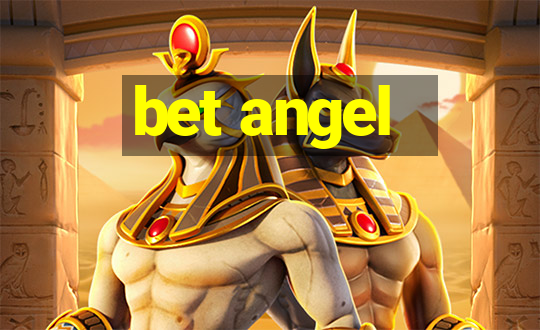 bet angel