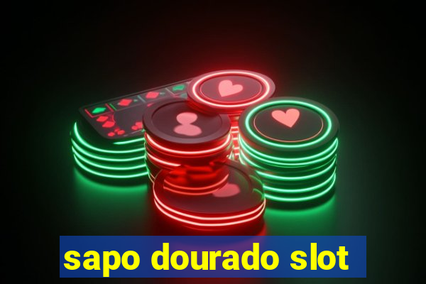 sapo dourado slot