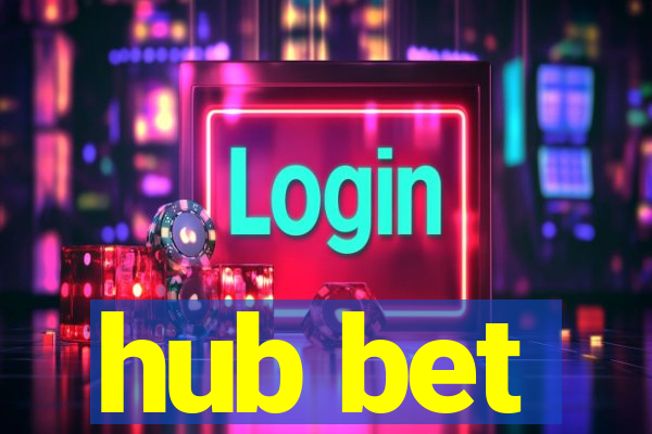 hub bet