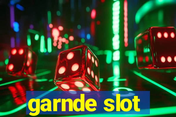 garnde slot