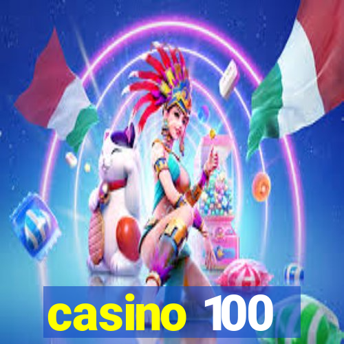 casino 100