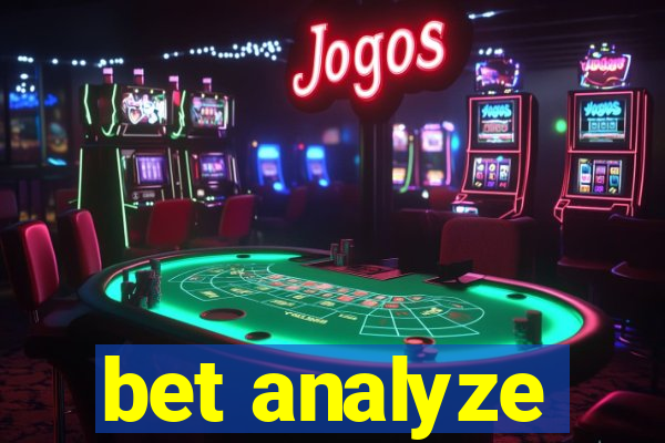 bet analyze