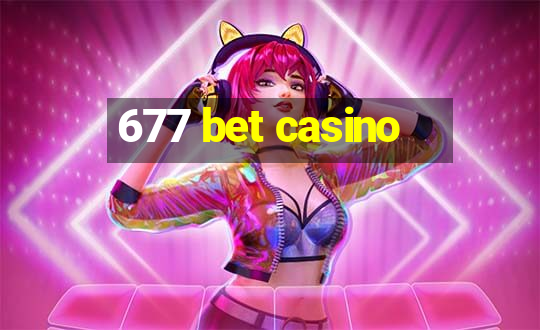 677 bet casino