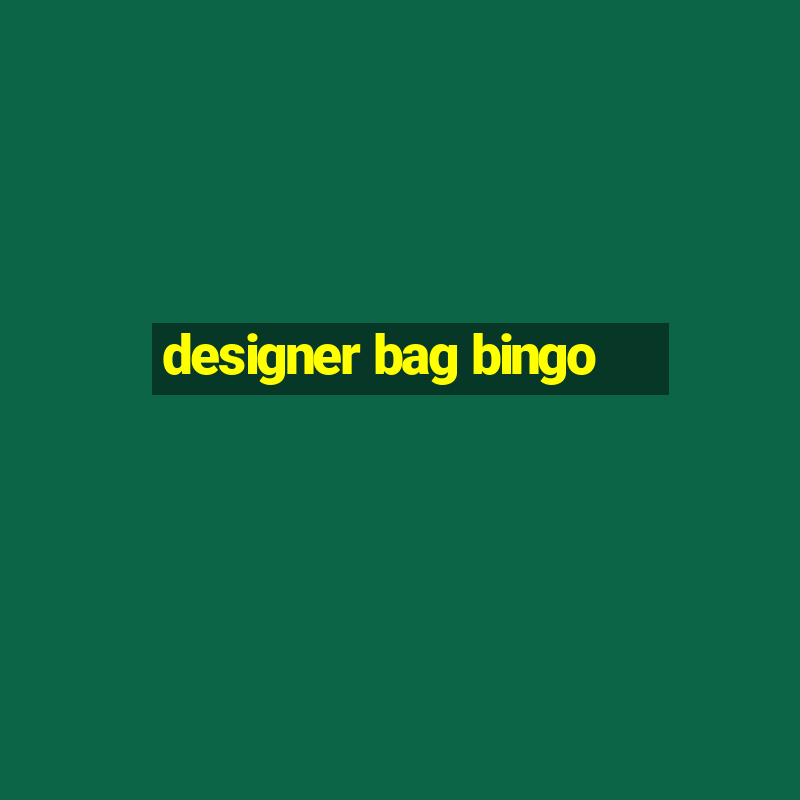 designer bag bingo