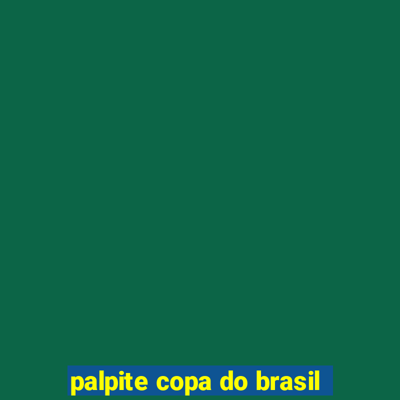 palpite copa do brasil