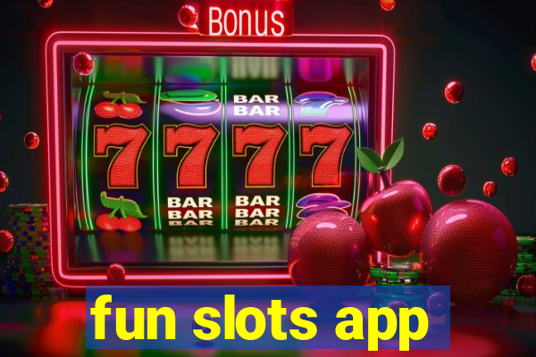 fun slots app