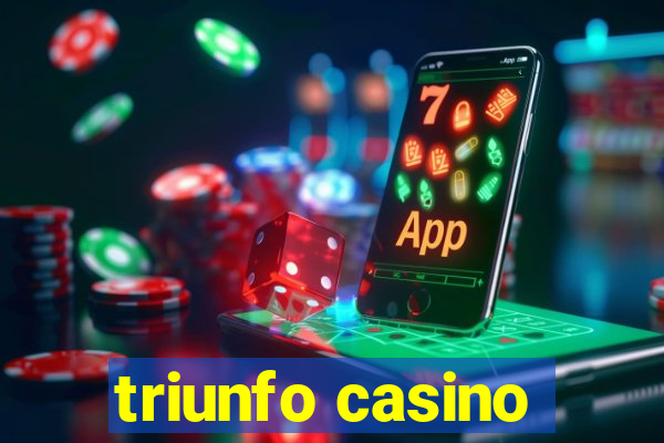 triunfo casino