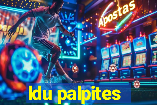 ldu palpites