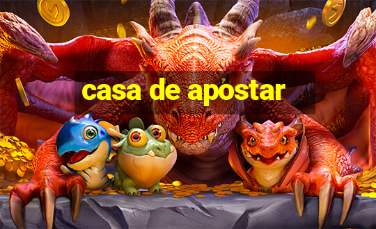 casa de apostar