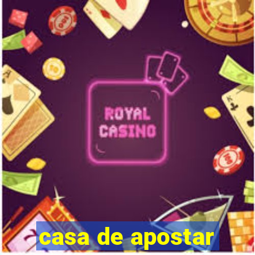 casa de apostar