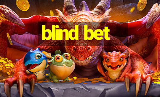 blind bet