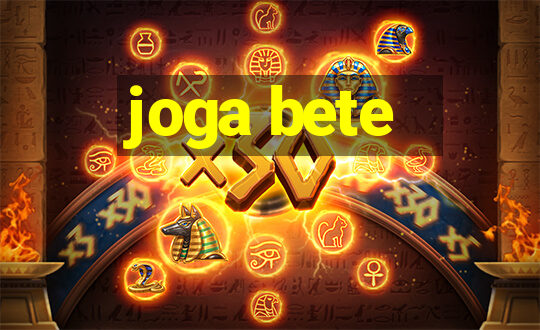 joga bete