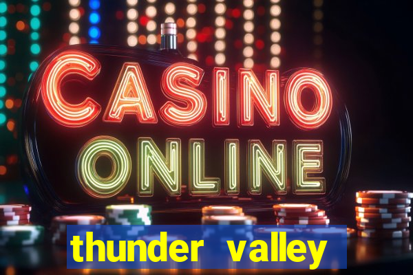 thunder valley resort and casino