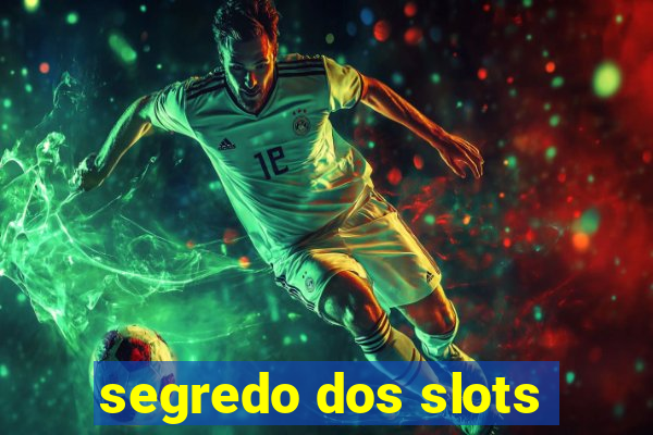 segredo dos slots