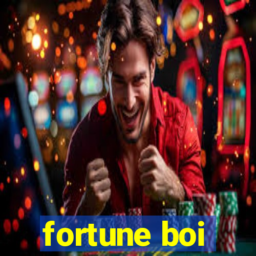 fortune boi