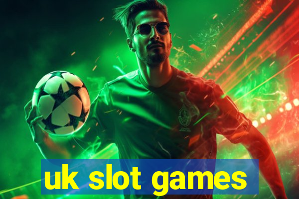 uk slot games