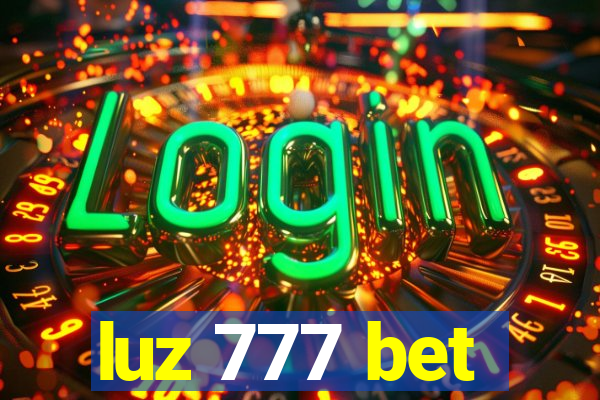 luz 777 bet