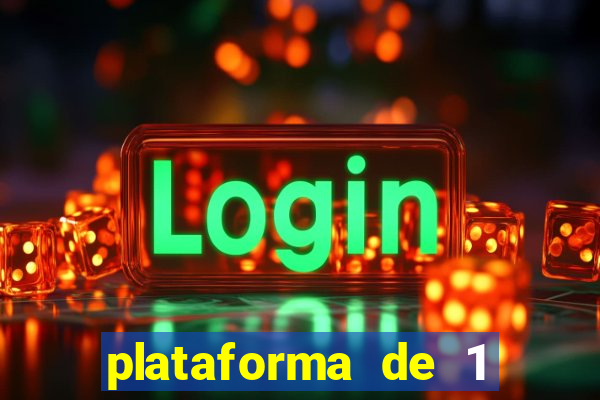 plataforma de 1 real slots