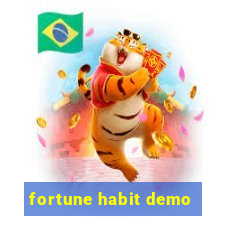 fortune habit demo