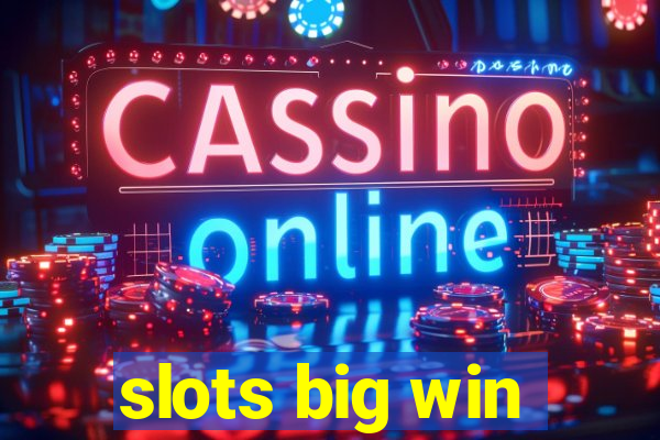 slots big win