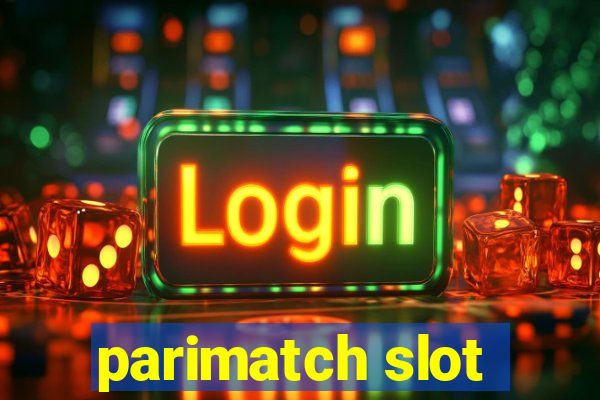 parimatch slot