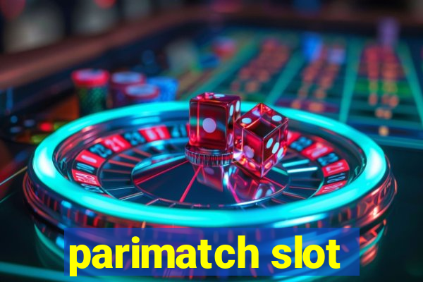 parimatch slot