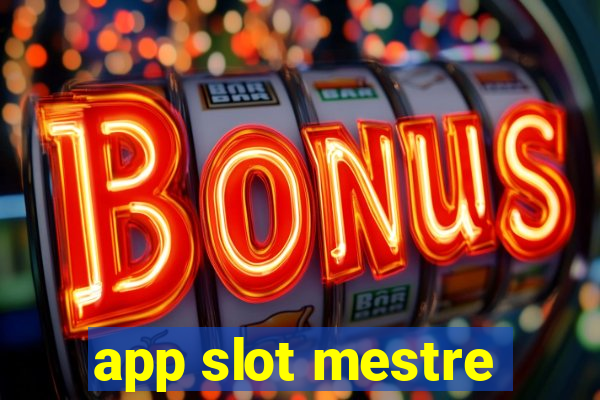 app slot mestre