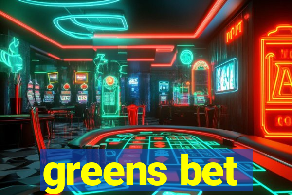 greens bet