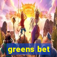 greens bet