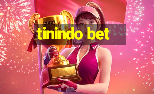 tinindo bet