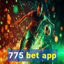 775 bet app