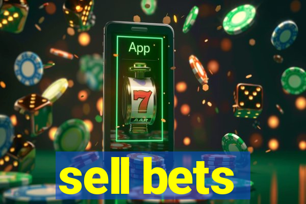 sell bets