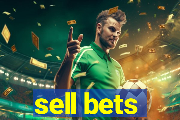 sell bets