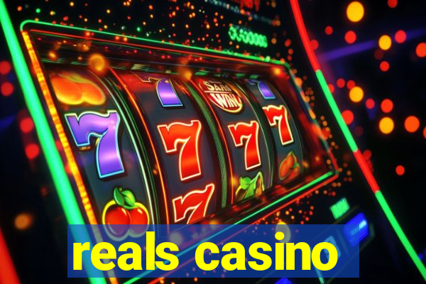 reals casino