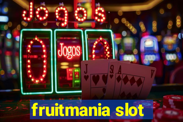 fruitmania slot