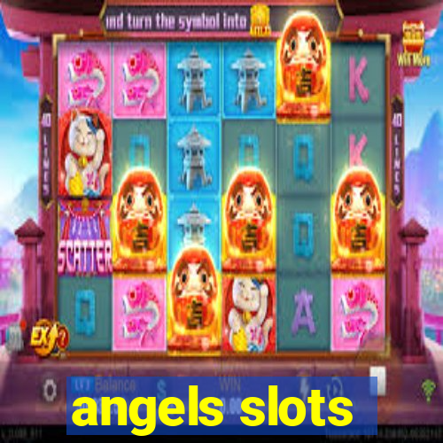 angels slots