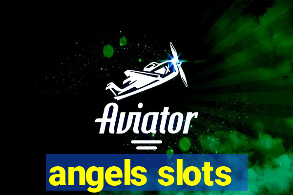 angels slots